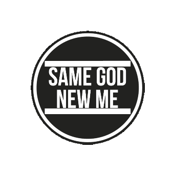 Same God New Me
