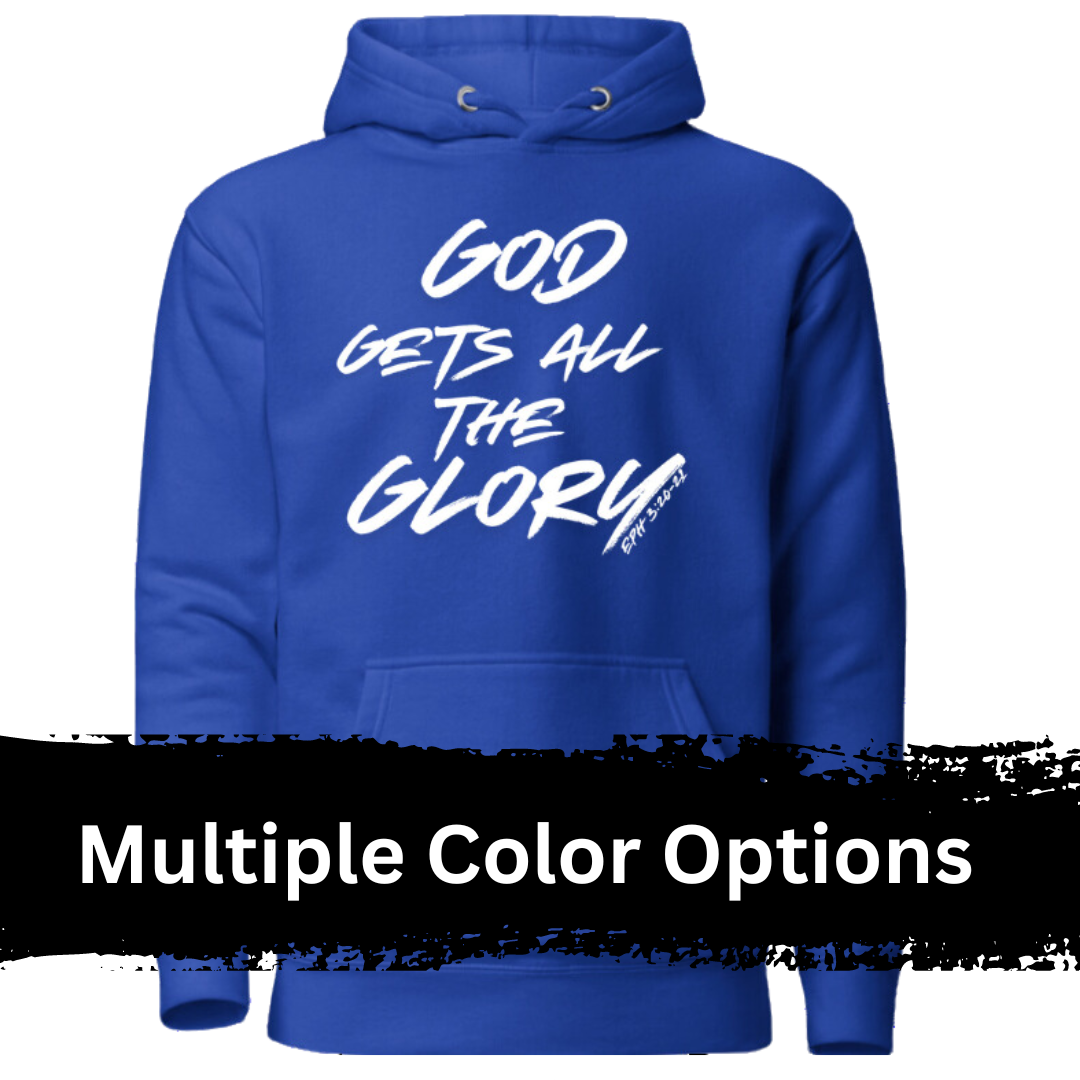 Glory Hoodie (Multiple Options)